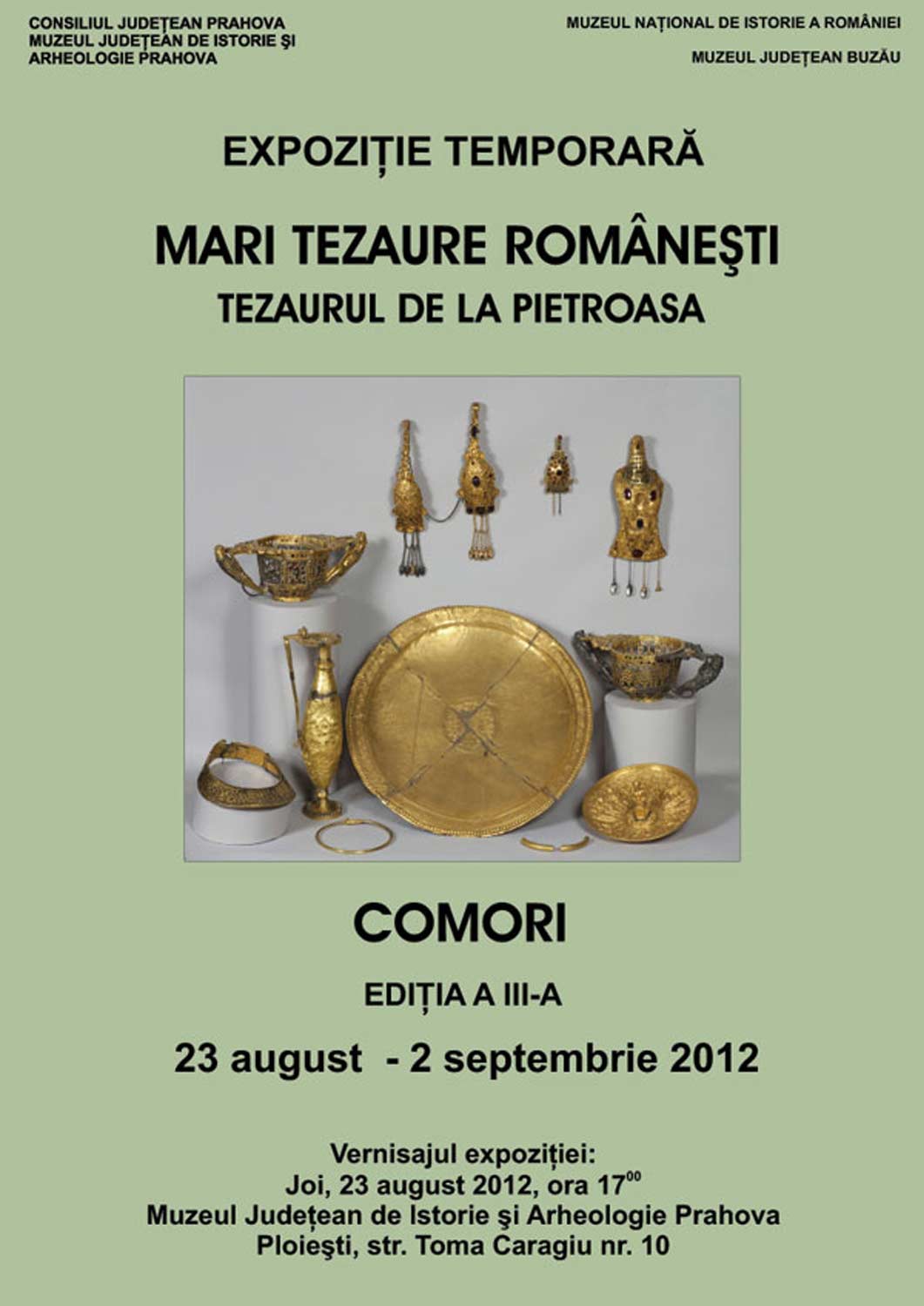 2012_Mari-Tezaure-Româneşti-–-Tezaurul-de-la-Pietroasa---23-aug---2-sep-2012
